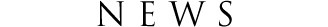 NEWS