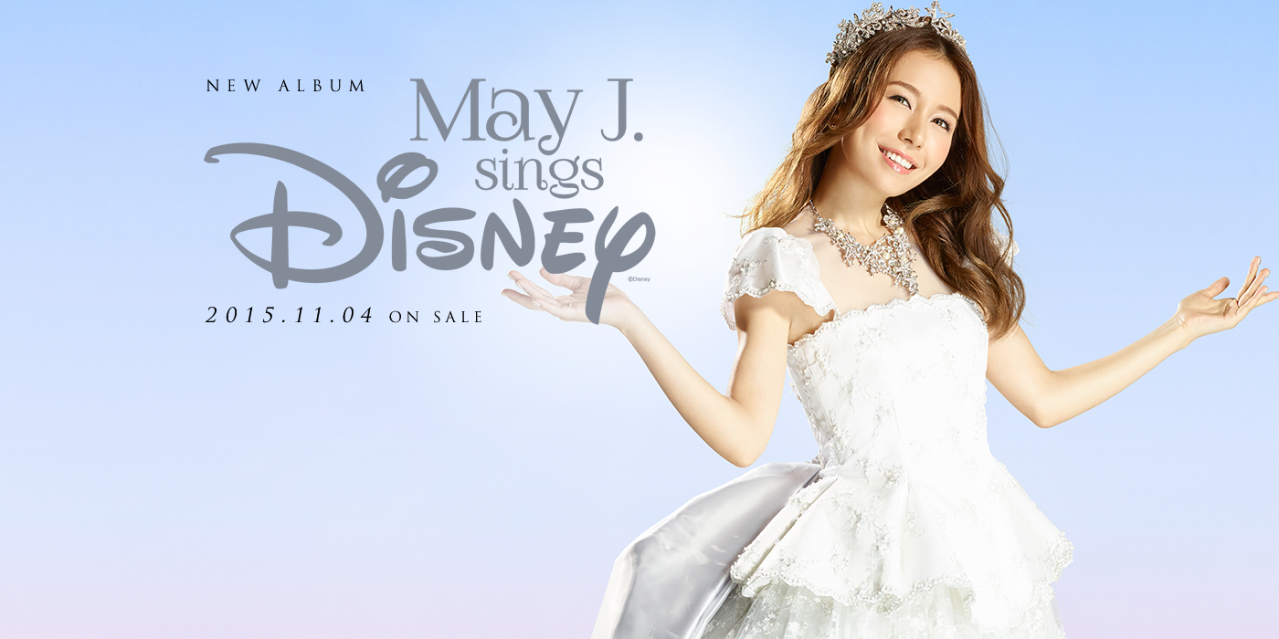 NEW RELEASE May J. sings Disney