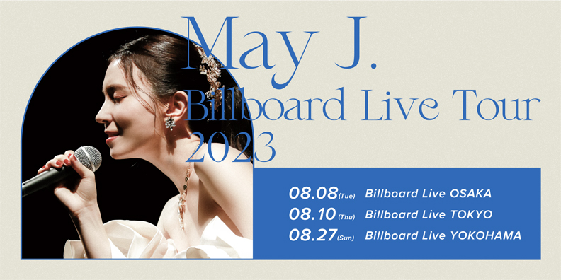 May J. Billboard Live Tour 2023